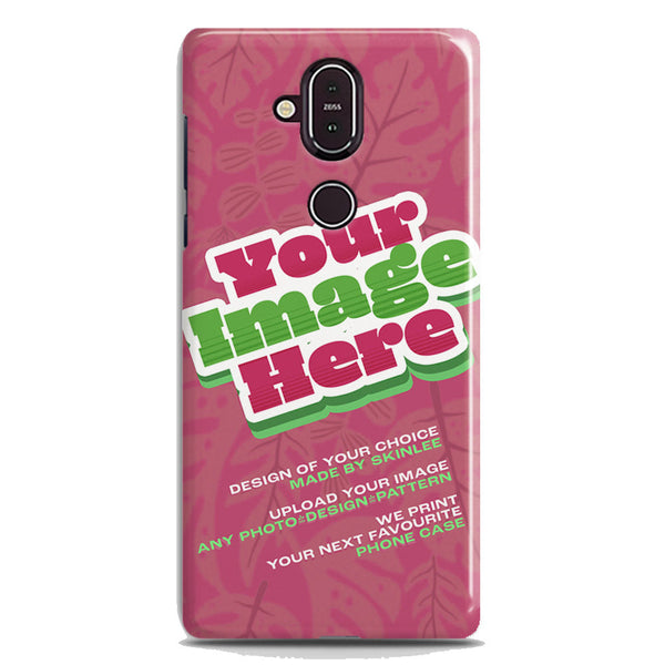 Customized Case Design Custom Photo Phone Case - Nokia 8.1