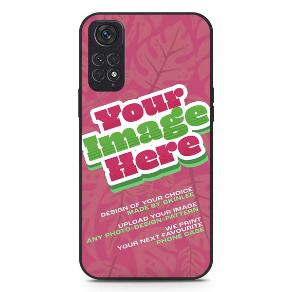 Customized Case Design Custom Photo Phone Case - Upload Your Photo - Xiaomi Redmi Note 11